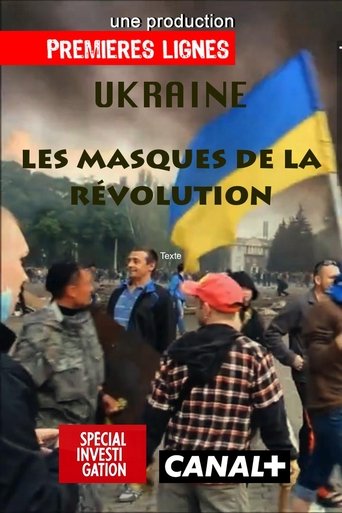 Ukraine: Masks of the Revolution Poster of Ukraine: Masks of the Revolution