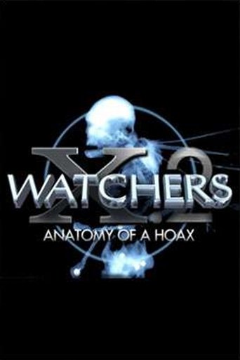 Watchers 10 Part 2: Anatomy of a Hoax Poster of Watchers 10 Part 2: Anatomy of a Hoax