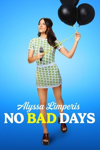 Alyssa Limperis: No Bad Days Poster of Alyssa Limperis: No Bad Days