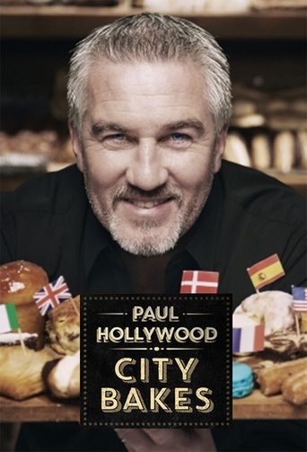 Paul Hollywood City Bakes Poster of Paul Hollywood City Bakes