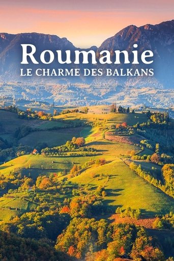 Roumanie, le charme des Balkans Poster of Roumanie, le charme des Balkans