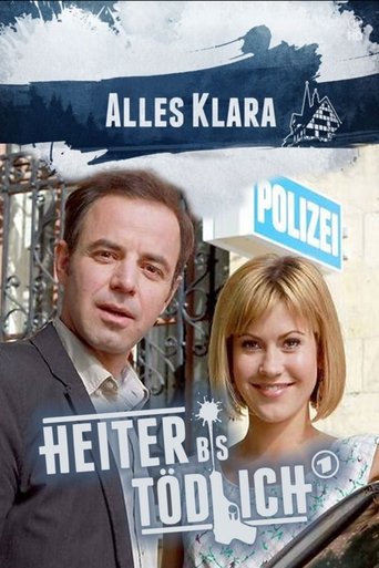 Heiter bis tödlich - Alles Klara Poster of Heiter bis tödlich - Alles Klara
