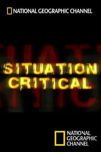 National Geographic: Situation Critical Poster of National Geographic: Situation Critical