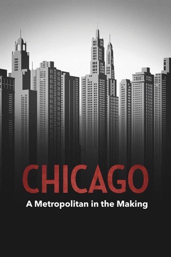 Chicago – A Metropolitan in the Making Poster of Chicago – A Metropolitan in the Making
