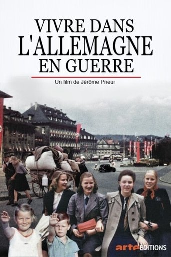 Vivre dans l'Allemagne en guerre Poster of Vivre dans l'Allemagne en guerre