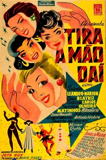 Tira a Mão Daí Poster of Tira a Mão Daí
