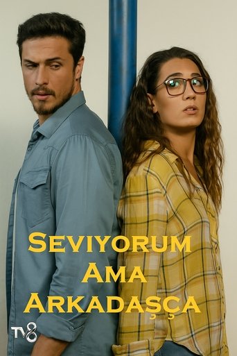 Seviyorum Ama Arkadaşça Poster of Seviyorum Ama Arkadaşça