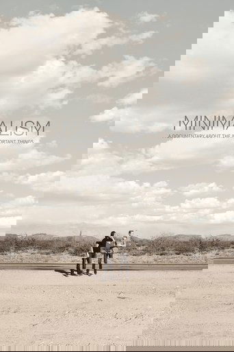 Minimalism: A Documentary About the Important Things Poster of Minimalism: A Documentary About the Important Things