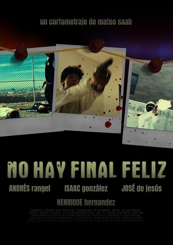 No Hay Final Feliz Poster of No Hay Final Feliz