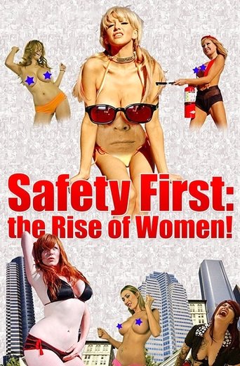 Safety First: The Rise of Women! Poster of Safety First: The Rise of Women!