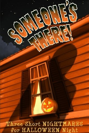 Someone's There! Three Short Nightmares for Halloween Night Poster of Someone's There! Three Short Nightmares for Halloween Night