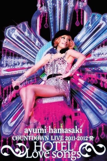 ayumi hamasaki COUNTDOWN LIVE 2011-2012 ~HOTEL Love songs~ Poster of ayumi hamasaki COUNTDOWN LIVE 2011-2012 ~HOTEL Love songs~
