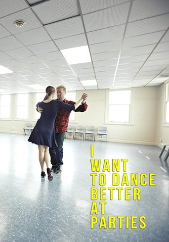 I Want to Dance Better at Parties Poster of I Want to Dance Better at Parties
