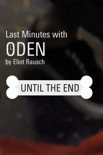 Last Minutes with ODEN Poster of Last Minutes with ODEN