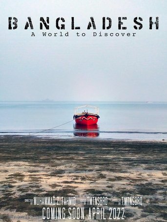 Bangladesh: A World to Discover Poster of Bangladesh: A World to Discover