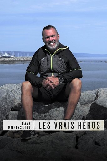Dave Morissette - Les vrais héros Poster of Dave Morissette - Les vrais héros