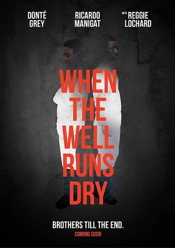 When the Well Runs Dry Poster of When the Well Runs Dry