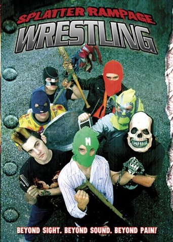 Splatter Rampage Wrestling Poster of Splatter Rampage Wrestling