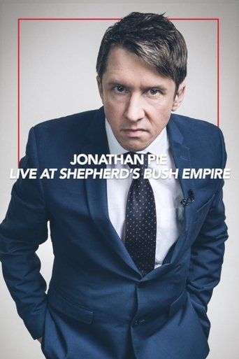 Jonathan Pie: Live at the Shepherds Bush Empire Poster of Jonathan Pie: Live at the Shepherds Bush Empire