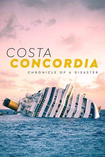 Costa Concordia: Chronicle of a Disaster Poster of Costa Concordia: Chronicle of a Disaster
