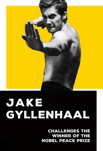 Jake Gyllenhaal Challenges the Winner of the Nobel Peace Prize Poster of Jake Gyllenhaal Challenges the Winner of the Nobel Peace Prize
