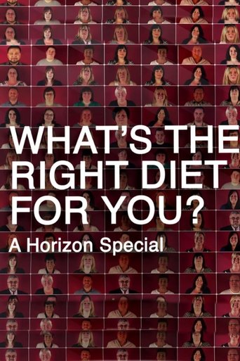 What's the Right Diet for You? A Horizon Special Poster of What's the Right Diet for You? A Horizon Special