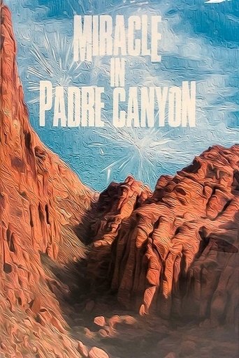 The Miracle in Padre Canyon Poster of The Miracle in Padre Canyon