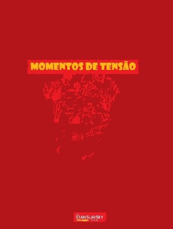 Momentos de Tensão Poster of Momentos de Tensão