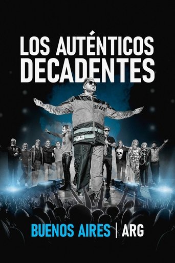 Los Auténticos Decadentes: Buenos Aires - ARG (En Vivo) Poster of Los Auténticos Decadentes: Buenos Aires - ARG (En Vivo)