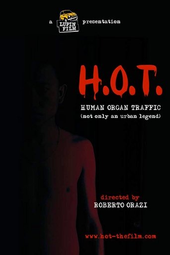 H.O.T. Human Organ Traffic Poster of H.O.T. Human Organ Traffic