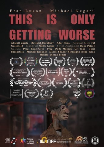 This is Only Getting Worse Poster of This is Only Getting Worse