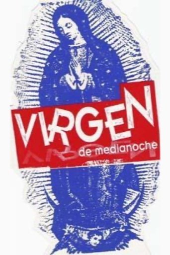 Virgen de medianoche Poster of Virgen de medianoche
