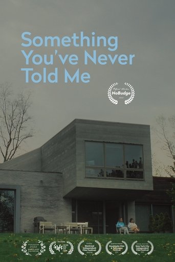 Something You've Never Told Me Poster of Something You've Never Told Me