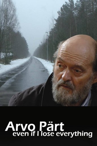 Arvo Pärt: Even if I lose everything Poster of Arvo Pärt: Even if I lose everything