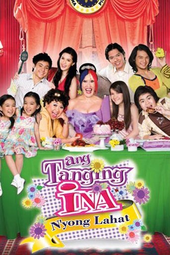Ang Tanging Ina N'yong Lahat Poster of Ang Tanging Ina N'yong Lahat