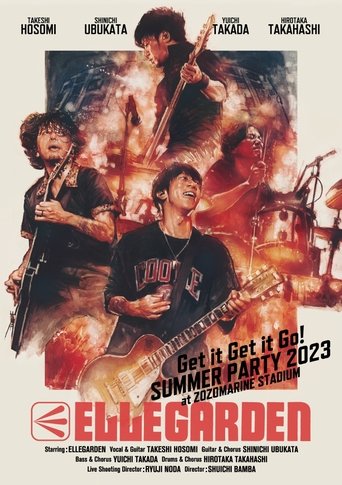 ELLEGARDEN「Get it Get it Go! SUMMER PARTY 2023」 Poster of ELLEGARDEN「Get it Get it Go! SUMMER PARTY 2023」