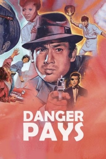 Danger Pays Poster of Danger Pays
