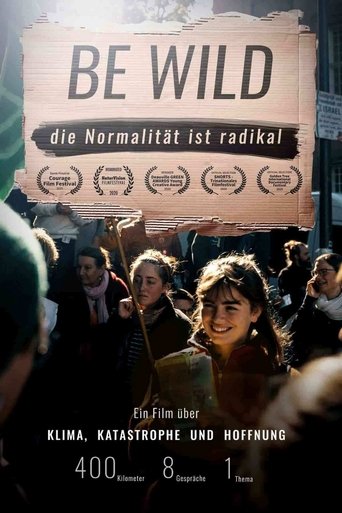 BE WILD - NORMALITY IS RADICAL Poster of BE WILD - NORMALITY IS RADICAL