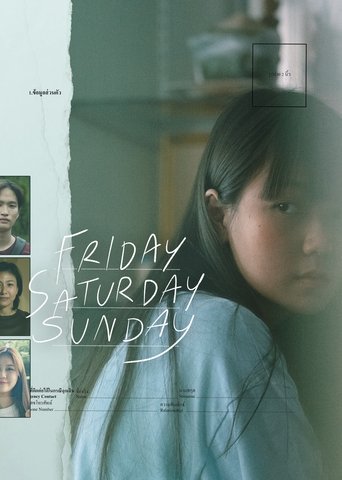 Friday Saturday Sunday Poster of Friday Saturday Sunday