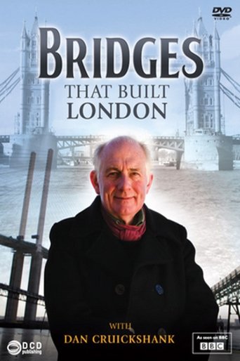 The Bridges That Built London Poster of The Bridges That Built London
