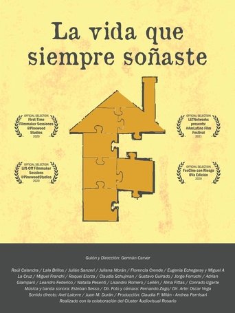 La vida que siempre soñaste Poster of La vida que siempre soñaste