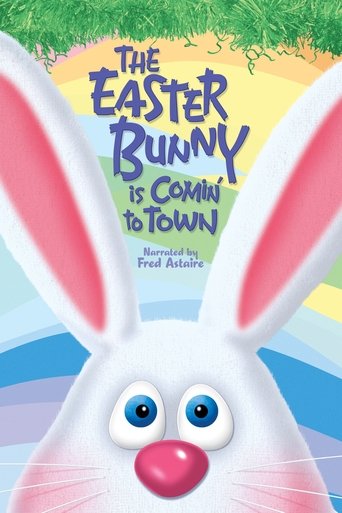 The Easter Bunny Is Comin' to Town Poster of The Easter Bunny Is Comin' to Town