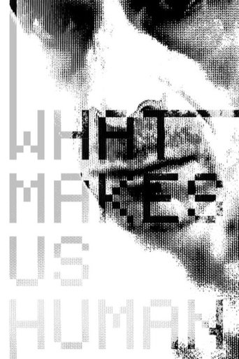 What Makes Us Humans Poster of What Makes Us Humans