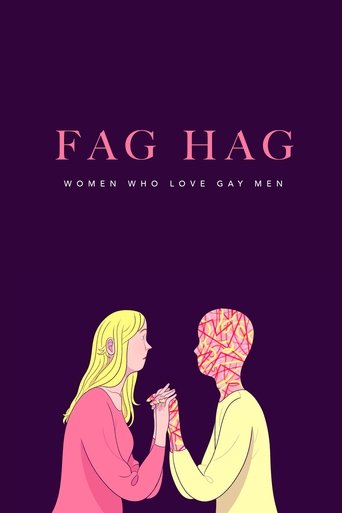 Fag Hags: Women Who Love Gay Men Poster of Fag Hags: Women Who Love Gay Men