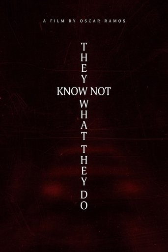 They Know Not What They Do Poster of They Know Not What They Do