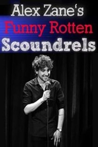 Alex Zane's Funny Rotten Scoundrels Poster of Alex Zane's Funny Rotten Scoundrels