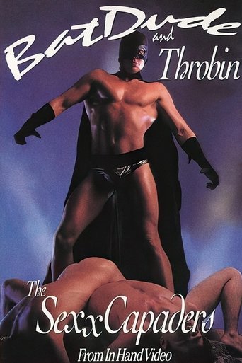 BatDude and Throbin: The Sexxcapaders Poster of BatDude and Throbin: The Sexxcapaders