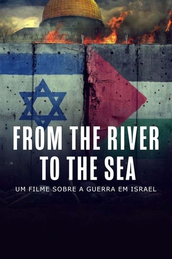 From the River to the Sea - Um Filme Sobre a Guerra em Israel Poster of From the River to the Sea - Um Filme Sobre a Guerra em Israel