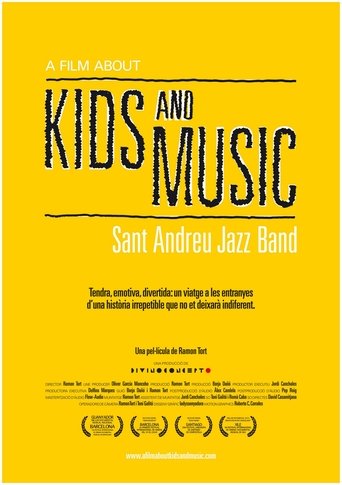 A Film About Kids and Music. Sant Andreu Jazz Band Poster of A Film About Kids and Music. Sant Andreu Jazz Band