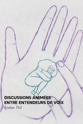 Discussion animée entre Entendeurs de voix Poster of Discussion animée entre Entendeurs de voix
